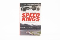 KEVIN BARTLETT: A softcover edition of 'Speed Kings' by John Smailes&nbsp;'Australia and New Zealands quest to win the Indy 500..' book signed to inside by Kevin Bartlett