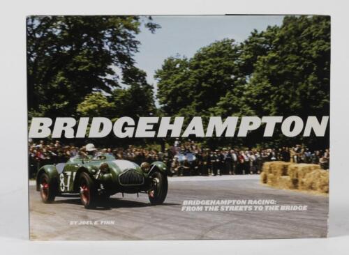 RACING: 'BRIDGEHAMPTON RACING: FROM THE STREETS TO THE BRIDGE' hardcover book authored and signed by Joel E.Finn. L.E 703/2000