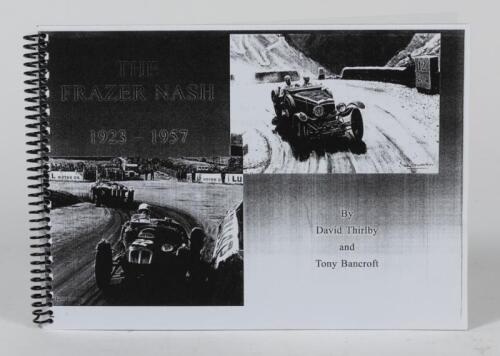 FRAZER NASH: A photocopy of 'THE FRAZER NASH 1923 until 1957' book by David Thirlby and Tony Bancroft