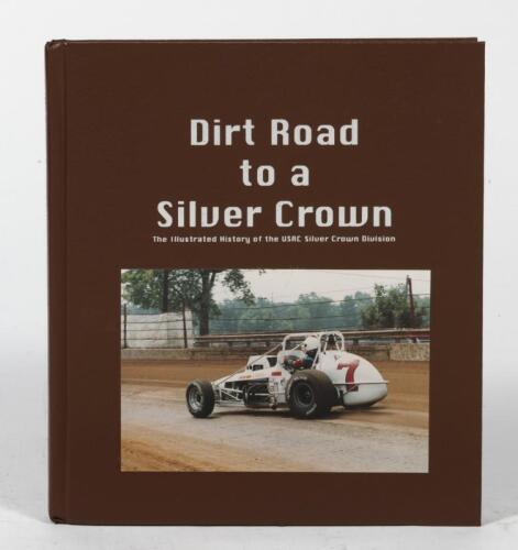 SPRINT CARS: 'Dirt Road to a Silver Crown' hardcover book