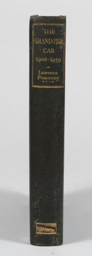 GRAND PRIX: The Grand Prix Car 1906 - 1939' by Laurence Pomeroy. With Supplement