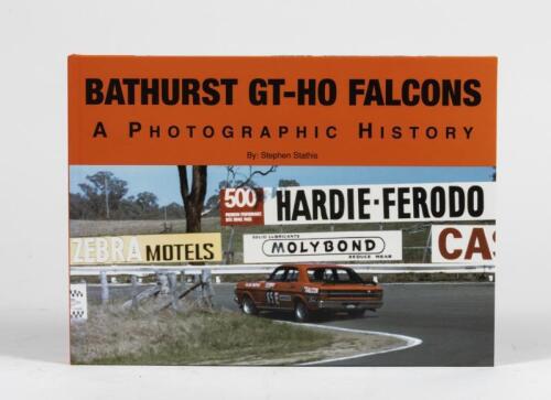BATHURST FALCONS: 'BATHURST GT-HO FALCONS' hardcover book by Stephen Stathis. Multiple Ford Factory driver signatures. L.E 40/200
