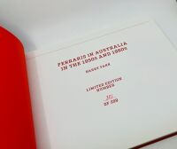 FERRARI: A Limited Edition hardcover book 'Ferraris in Australia in the 1950s & 1960s' by Barry Farr, numbered 202/299 [Location: Sydney] - 2