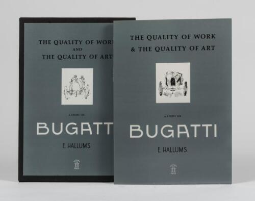 BUGATTI: 'The Quality Of Work And The Quality Of Art' book by E.Hallums