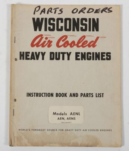 WISCONSIN: A Wisconsin Air Cooled Heavy Duty Engines Instruction Book and Parts List for AENL, AEN, AENS models