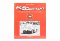 GIOTTO BIZZARRINI: 'Bizzarrini - A Technician Devoted to Motor-Racing' by Winston Goodfellow, hardcover, published 2004 [Location: Melbourne]