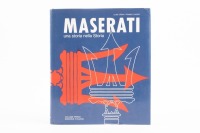 MASERATI: 'Maserati - Una Storia Nella Storia' by Luigi Orsini & Franco Zagari, hardcover book, published 1980 [Location: Melbourne]
