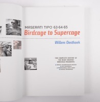 MASERATI: 'Maserati Tipo 63 . 64 . 65 - Birdcage to Supercage' & 'The Magnificent Front-Engined Birdcages', by Willem Ooshoek, two volume hardcover book set in illustrated slipcase, published 2009 [Location: Melbourne] - 3
