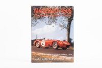 MASERATI:: 'Maserati 450S - The Fastest Sports Racing Car of the 50s - A Complete Racing History from 1956-1962' by Michel Bolle & Willem Oosthoek, large format hardcover book, published 2005 [Location: Melbourne]
