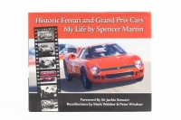 FERRARI: A hardcover book 'Historic Ferrari and Grand Prix Cars - My life by Spencer Martin', autographed by the author [Location: Melbourne]