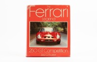 FERRARI: A hardcover book 'The Ferrari Legend - 250 GT Competition' by Jess Pourret, published 1977 [Location: Melbourne]