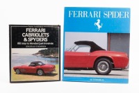 FERRARI: Two hardcover books relating to Ferrari Spider & Cabriolet models [Location: Melbourne]