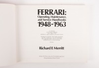 FERRARI: A softcover book 'Ferrari: Operating, Maintenance and Service Handbooks 1948-1963' by Richard F. Merritt, published 1975 [Location: Melbourne] - 2