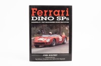 FERRARI: A hardcover book 'Ferrari Dino SPs - Maranello's First Rear-Engined Sports Prototypes' by John Godfrey, published 1990 [Location: Melbourne]