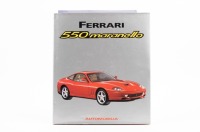 FERRARI: A hardcover book 'Ferrari - 550 Maranello' published by Bruno Alfieri in 2000, text in Italian, English & French [Location: Melbourne]