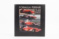 FERRARI: A hardcover book 'Formula Ferrari 1948-2002' by Paolo D'Alessio, published 2001 [Location: Melbourne]