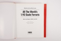FERRARI: A hardcover book 'All the World's 1/43 Scale Ferraris - Sport, Prototypes, 250GT & GTO' by Daniele & Jean-Marie Lastu, published 1992 [Location: Melbourne] - 2