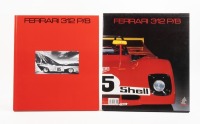 FERRARI: A hardcover book 'Ferrari 312 P/B' by Christian Huet & Pietro Carrieri, in illustrated slipcase [Location: Melbourne]