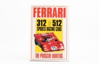 FERRARI: A hardcover book 'Ferrari 312 & 512 - Sports Racing Cars - The Porsche Hunters' by Ian Bamsey, published 1986 [Location: Melbourne]
