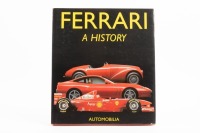 FERRARI: A hardcover book 'Ferrari - A History', by Bruno Alfieri, published 1998, 191 pages [Location: Melbourne]