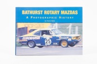 BATHURST ROTARYS: 'Bathurst Rotary Mazdas - A Photographic History' softcover book by Stephen Stathis, signed by Allan Moffat
