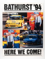 BATHURST 1994: A large original Bathurst 1994 poster 'Here We Come!' featuring the Shell team and the Peter Jackson team Fords, measures 92cm high, 69cm wide