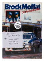BROCK MOFFAT: 'Brock Moffat - On the Road to Spa' by Barry Naismith, signed by Allan Moffat, John Harvey, Allan Grice to inside cover page
