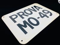 FERRARI: A reproduction 'PROVA MO' plate, numbered 49, hand painted black numerals on white background