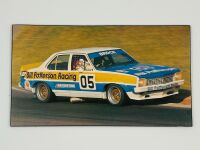 HOLDEN LH TORANA L34: A colour image of Peter Brock racing the Bill Patterson Racing #05 car on board, 40cm wide by 22cm high [Location: Sydney]