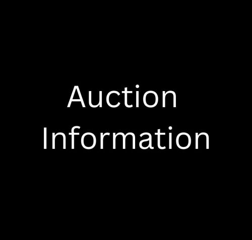 Auction Information & Lot Location Information - Click Into This Lot