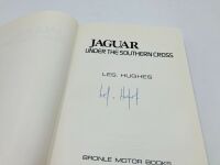 JAGUAR: UNDER THE SOUTHERN CROSS: A hardcover book by Les Hughes, signed by author. - 3