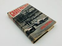 GRAND PRIX RACING FACTS & FIGURES 1894-1963: A hardcover book by George Monkhouse and Roland King-Farlow, signed by George Monkhouse to Kerry Manolas. - 2