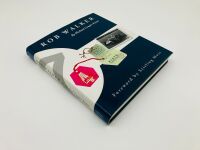 ROB WALKER: A hardcover biography by Michael Cooper-Evans signed by the author and Rob Walker. - 2