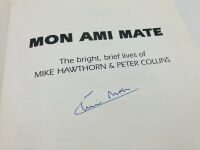 MON AMI MATE: A hardcover biography of Mike Hawthorn and Peter Collins by Chris Nixon signed by the author. - 4