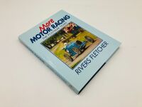 A. F. RIVERS FLETCHER: A pair of hardcover autobiographies including "Mostly Motor Racing" and "More Motor Racing: The Post-War Years" - 2