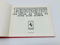 FERRARI 275: A pair of hardcover books including "Ferrari 275 GTB & GTS" by Ian Webb and "Ferrari 275 GTB - 275 GTS - 275 GTB 4A" by Jess G. Pourret - 7