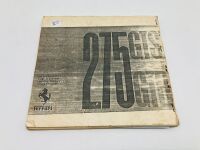 FERRARI 275: A pair of books including "06885 - Ferrari 275 GTB/C Berlinetta Speciale" by David Williams and a photocopy of the 275 GTS/GTB Spare Parts Catalogue. - 8