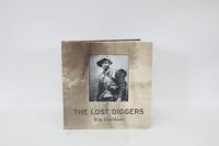 ANZACS: 'The Lost Diggers' by Ross Coulthart, hardcover book, published 2012