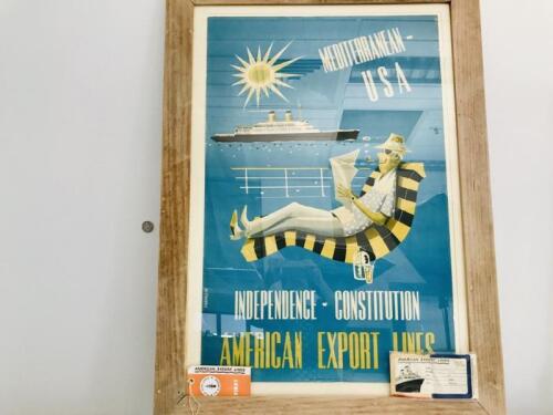AMERICAN EXPORT LINES: Three items: A 1950's 2 colour original poster 'Mediteranean USA' by Pampaglini, framed (122cm x 85cm), A First American Export Lines ticket and A American Export Lines Baggage tag.