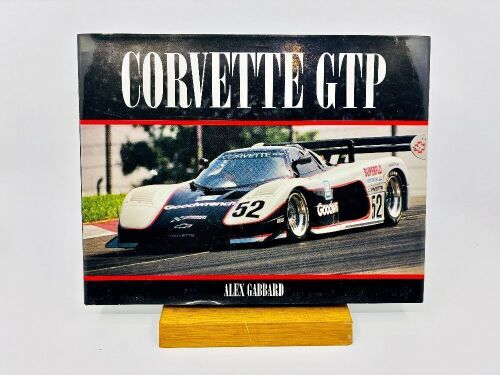 CORVETTE GTP: A hardcover book, 'Corvette GTP' by Alex Gabbard [Location: Sydney]