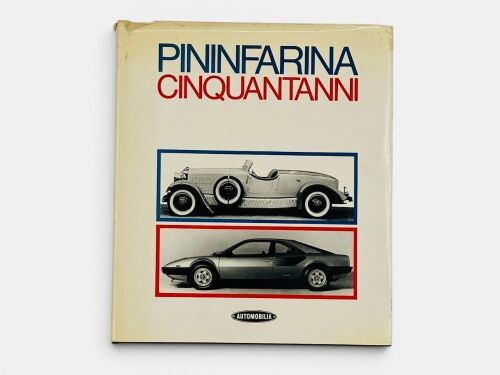 PININFARINA CINQUANTANNI: A hardcover book by Sergio Pininfarina and Renzo Carli