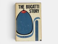 THE BUGATTI STORY: A hardcover book by L'Ebe Bugatti