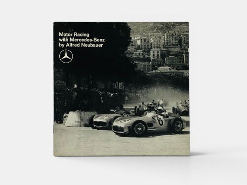 317 · MERCEDES-BENZ: A factory 10-page brochure titled "Motor Racing with Mercedes-Benz by Alfred Neubauer", English text