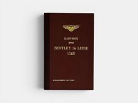 BENTLEY 3&frac12; LITRE HANDBOOK: A hardcover book by Bentley Motors, reproduced in 1975.