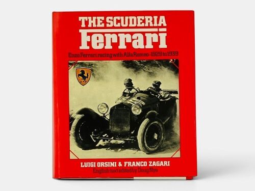 ALFA ROMEO: The Scuderia Ferrari: Enzo Ferrari Racing with Alfa Romeo 1929 to 1939, a hardcover book by Luigi Orsini and Franco Zagari