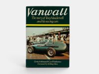 VANWALL - THE STORY OF TONY VANDERVELL AND HIS RACING CARS: A hardcover biography by Denis Jenkinson and Cyril Posthumus
