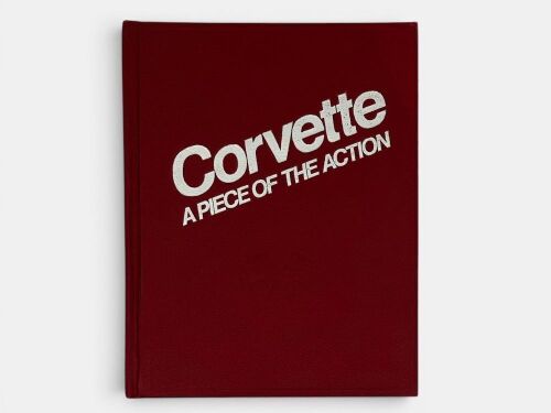 CORVETTE: A PIECE OF THE ACTION: A hardcover book published by Automobile Quarterly