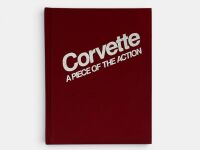 CORVETTE: A PIECE OF THE ACTION: A hardcover book published by Automobile Quarterly