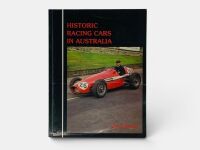 HISTORIC RACING CARS IN AUSTRALIA: A softcover book by John B. Blanden, signed by the author