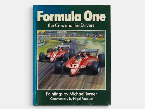 FORMULA ONE - THE CARS AND THE DRIVERS: A hardcover book of paintings by Michael Turner